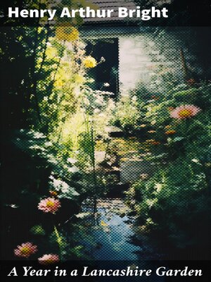 cover image of A Year in a Lancashire Garden
